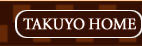 TAKUYO HOME